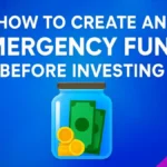 How to Build an Emergency Fund Before Investing Safely
