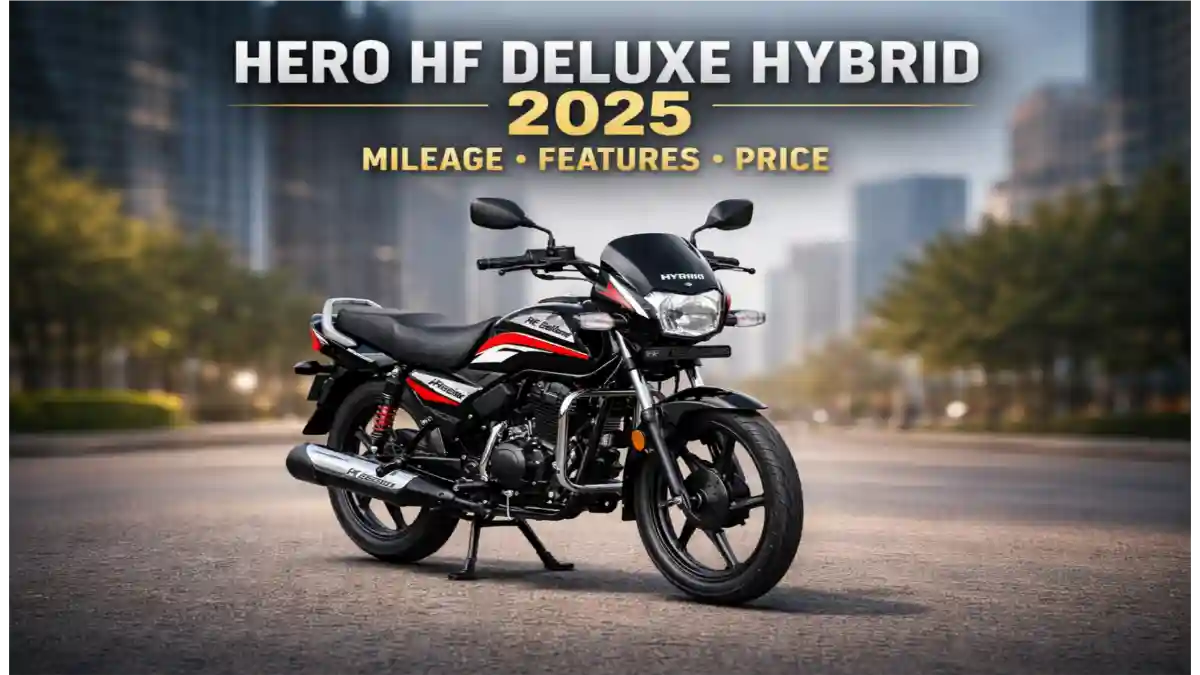 Hero HF Deluxe Hybrid 2025 Revealed: Real Mileage, Features, and Truth