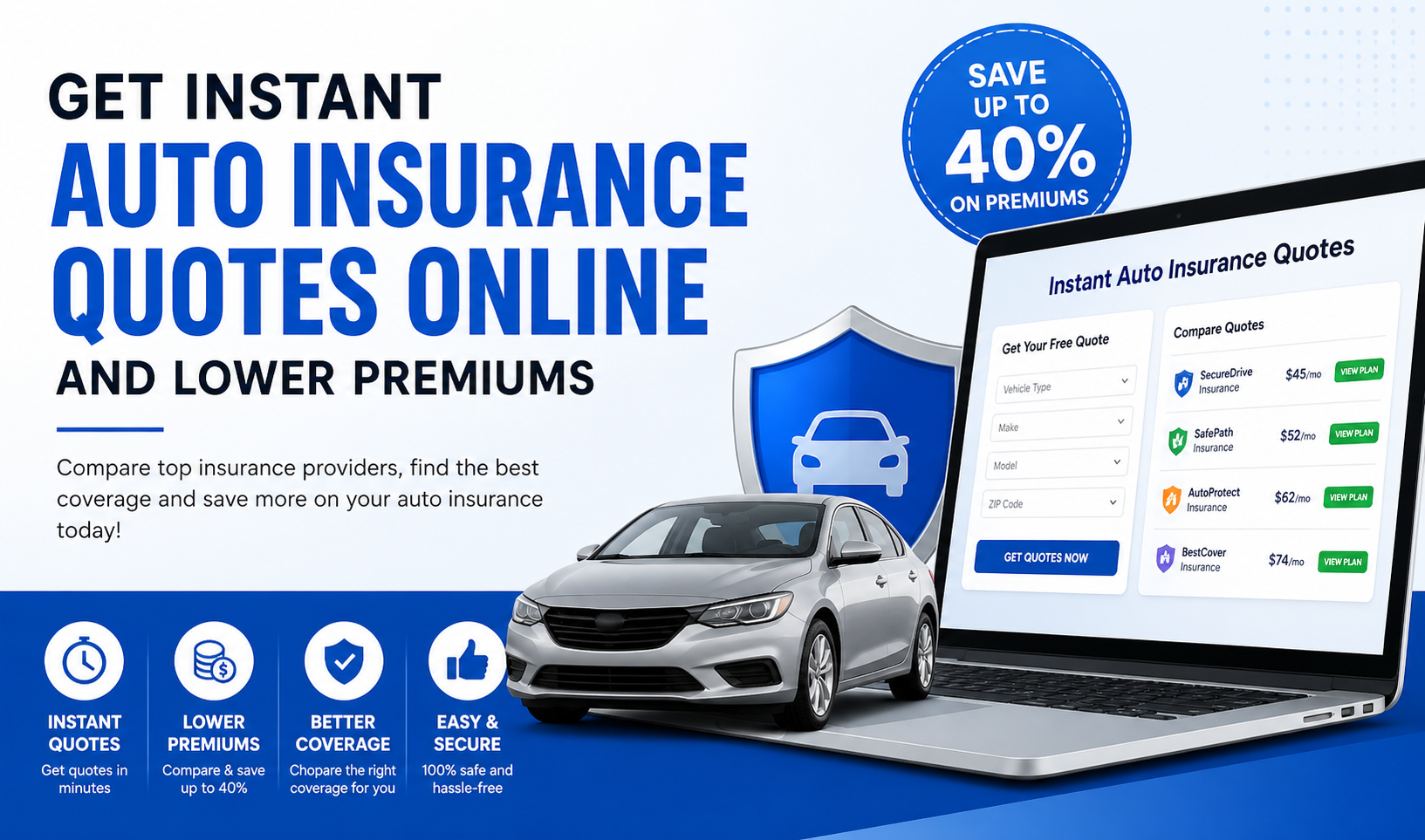 Get Instant Auto Insurance Quotes Online and Lower Premiums